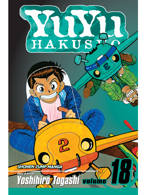 Title details for YuYu Hakusho, Volume 18 by Yoshihiro Togashi - Available